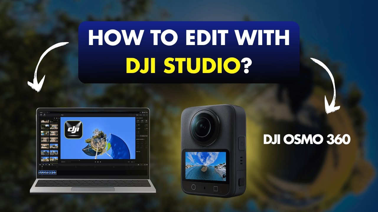 Master DJI Osmo 360 Editing with DJI Studio: Step-by-Step Tutorial 🎥