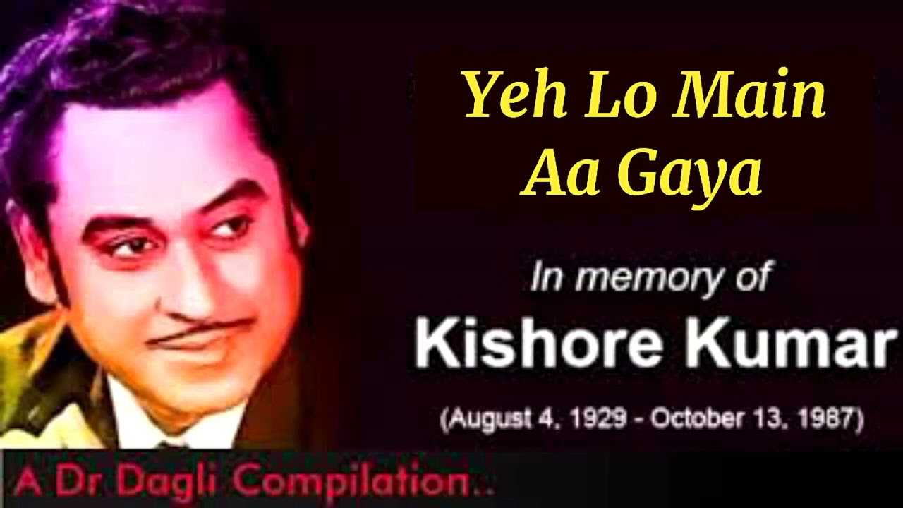 Yeh Lo Main Aa Gaya - Kishore Kumar (1975)