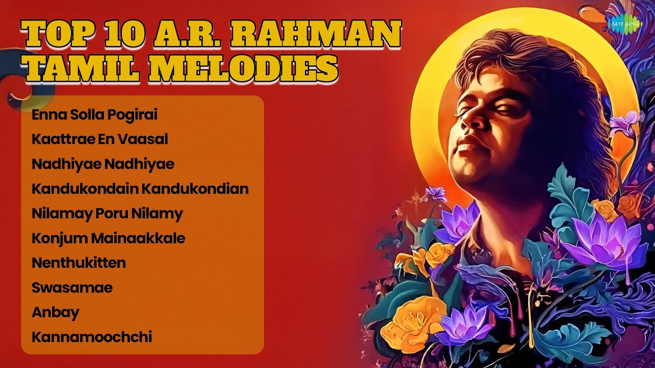 Top 10 A.R. Rahman Tamil Melodies 🎶