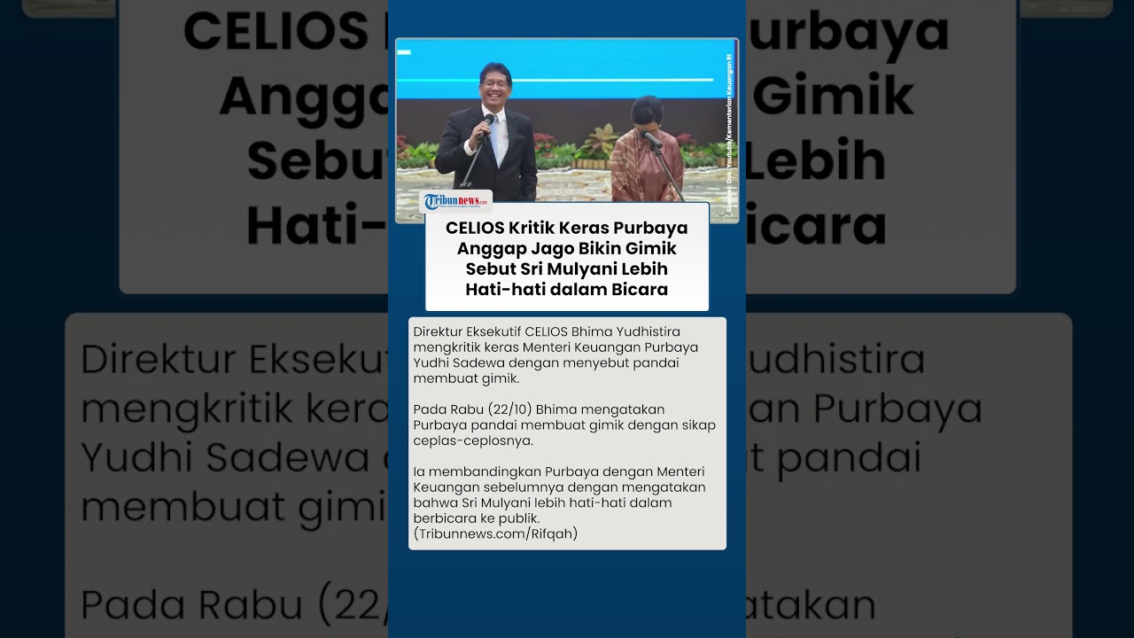 Kritik Tajam CELIOS untuk Menkeu Purbaya, Bandingkan Gimik dengan Sri Mulyani ๐ฅ