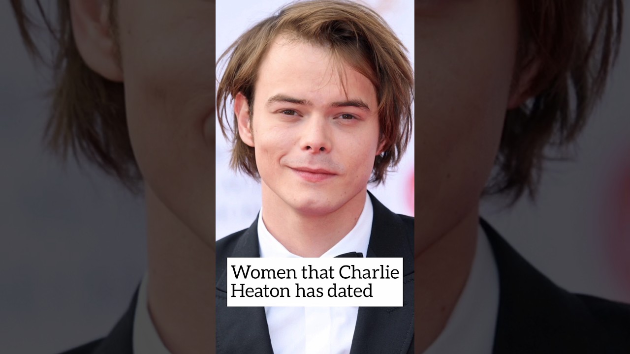 Who Has Charlie Heaton Dated? | Complete List of His Past Relationships 💖
