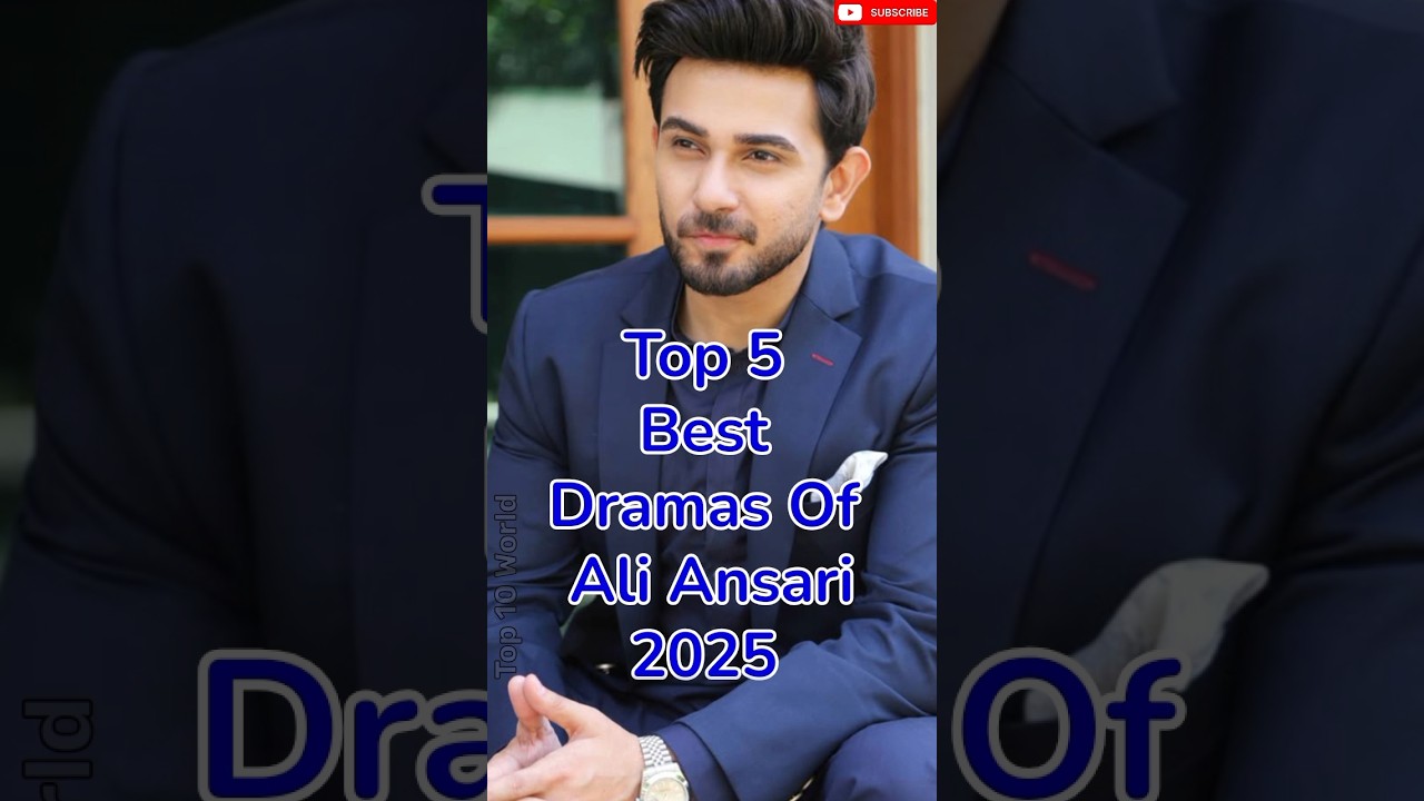 Top 5 Ali Ansari Dramas You Must Watch 🎭