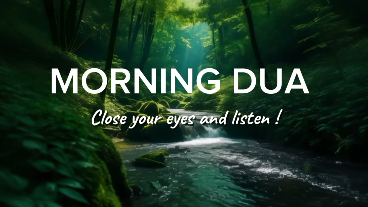 Morning Dua for Protection & Blessings 🌅