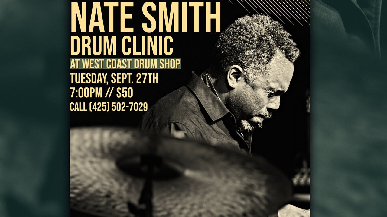 Nate Smith Drum Clinic - September 27th