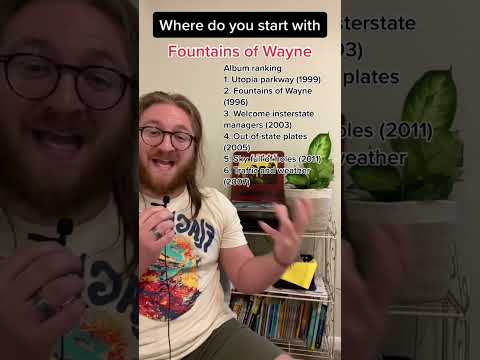 Where do you start with fountains of Wayne?!?