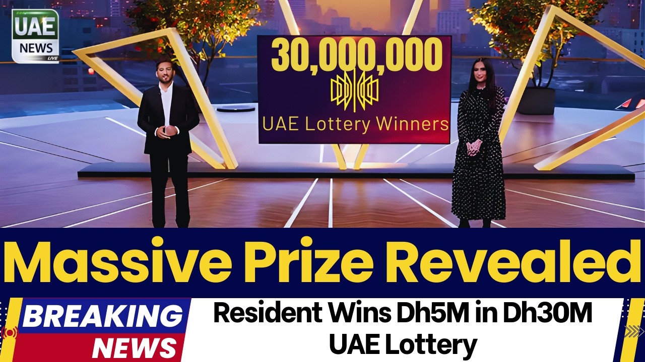 Resident Wins Dh5M in Dh30M UAE Lottery 🎉