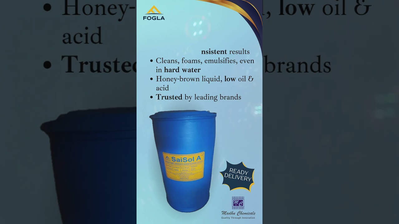 Fogla LABSA 90% & 96% | High-Performance Cleaning Agent