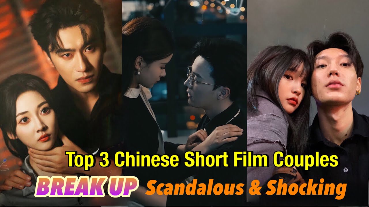 Top 3 Shocking Chinese Short Drama Couples’ Breakup Scandals 😱