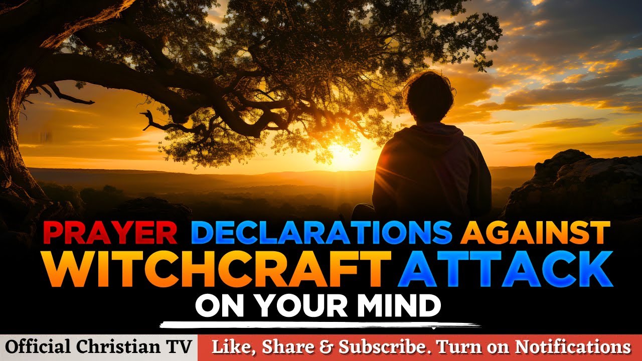 Prayer to Fight Witchcraft Attacks on Your Mind ✝️
