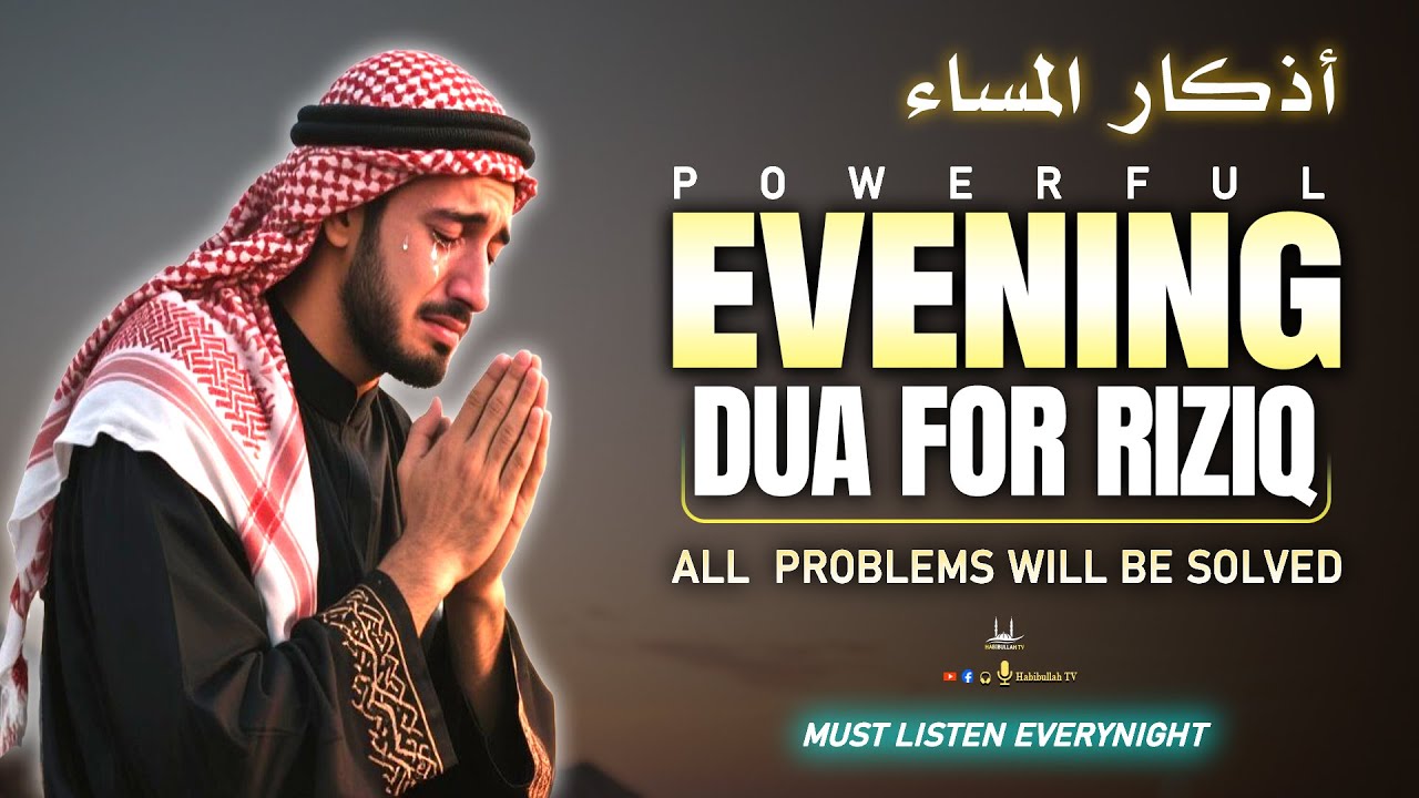Evening Dua for Rizq & Protection ✨