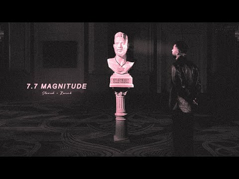 7.7 Magnitude - Karan Aujla (Slowed + Reverb)