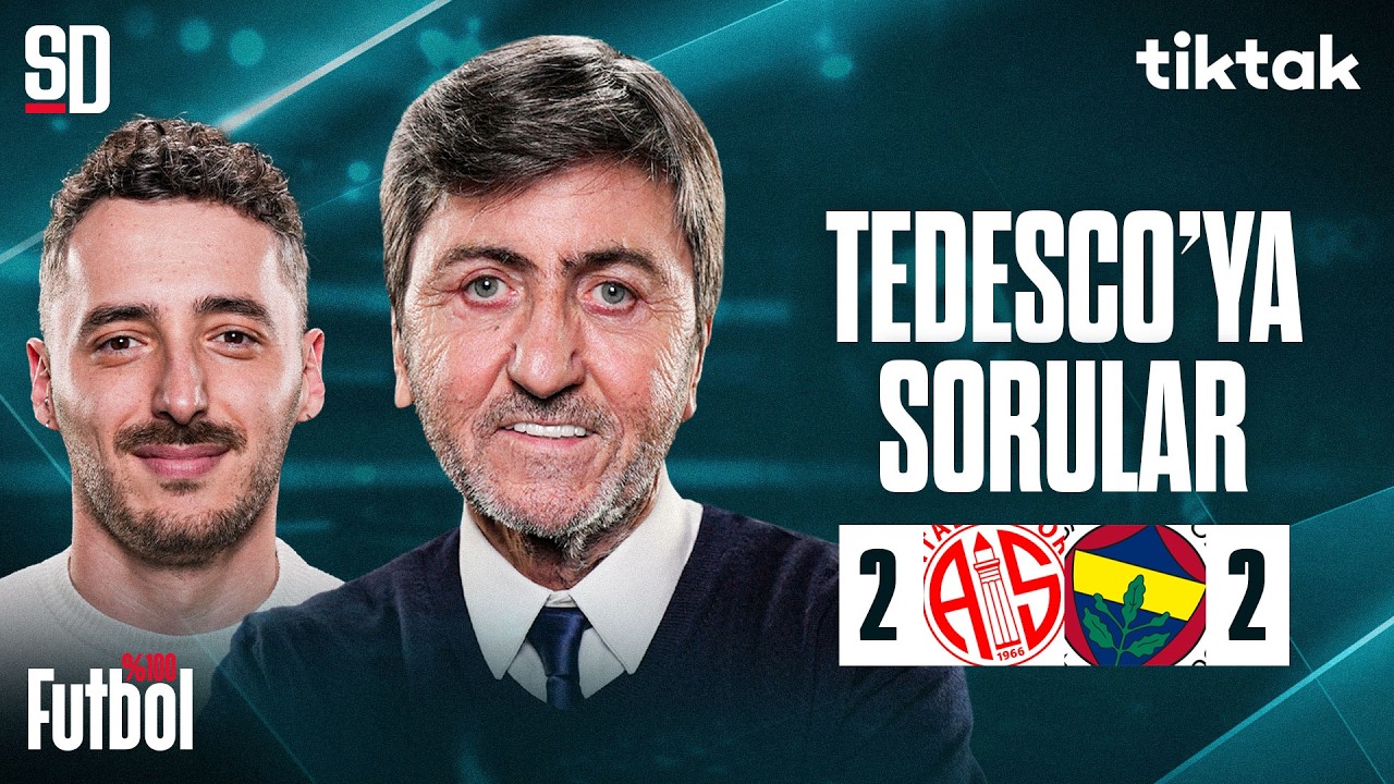 Antalyaspor 2-2 Fenerbahçe: Tedesco'nun Seçimleri ve Tartışmalar