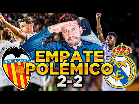 🚨EMPATE LLENO DE POLÉMICAS | VALENCIA CF 2-2 REAL MADRID | REACCIÓN MADRIDISTA| LALIGA 🚨