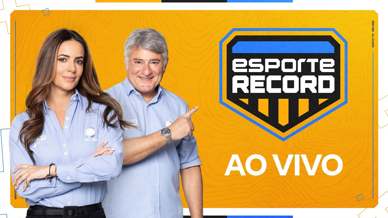 Esporte Record ao vivo com Cleber Machado e Paloma Tocci #EsporteRecord