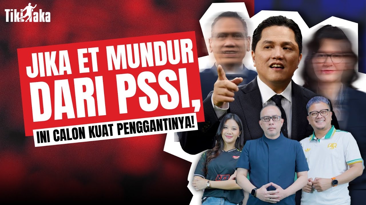 Erick Out Trending: Siapa Penerus PSSI? ⚽