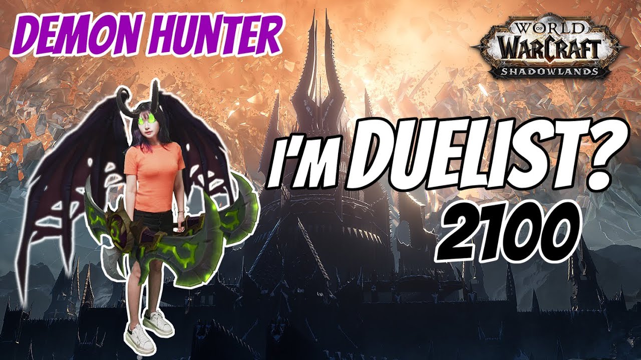 Am I a Duelist? Demon Hunter WOW PVP 2:2 Arena | 2100+ | World of Warcraft: Shadowlands