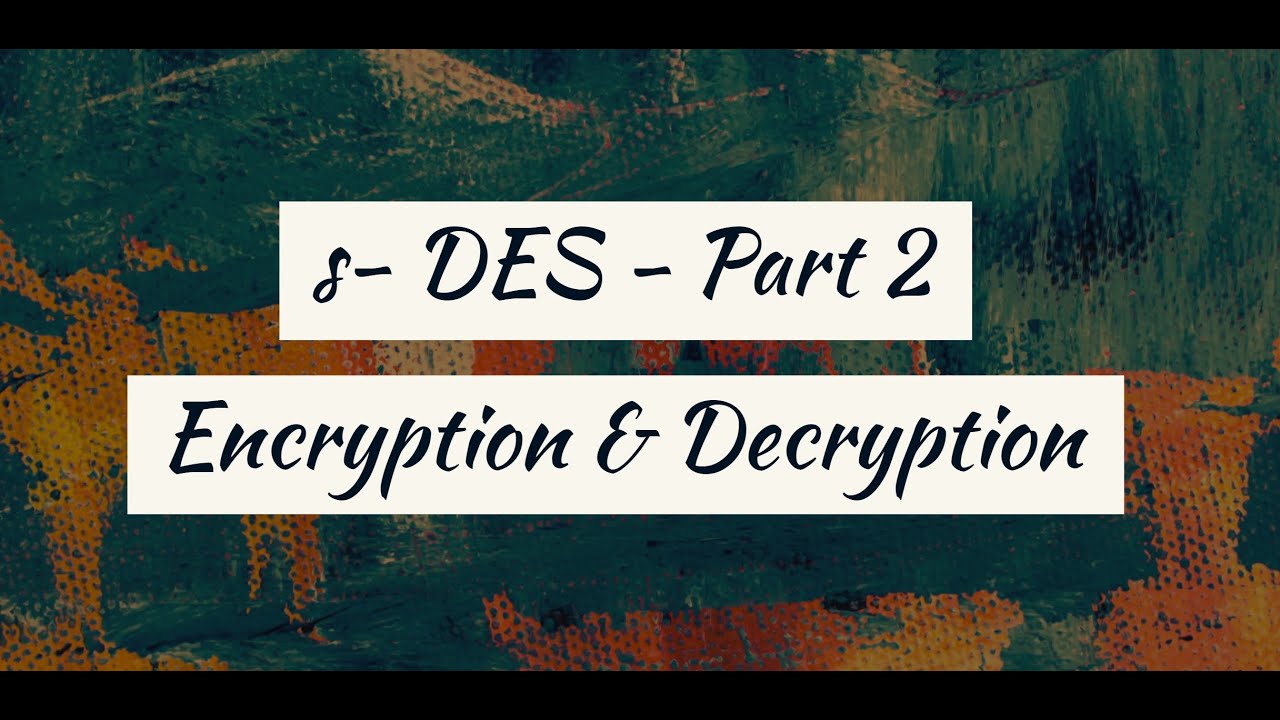 Master S-DES Encryption & Decryption: Simplified Data Security Explained ๐