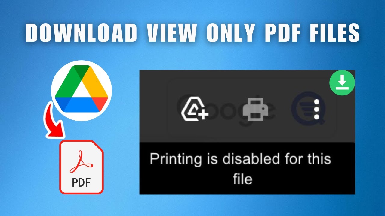 Guide to Download View-Only PDF Files from Google Drive in 2025