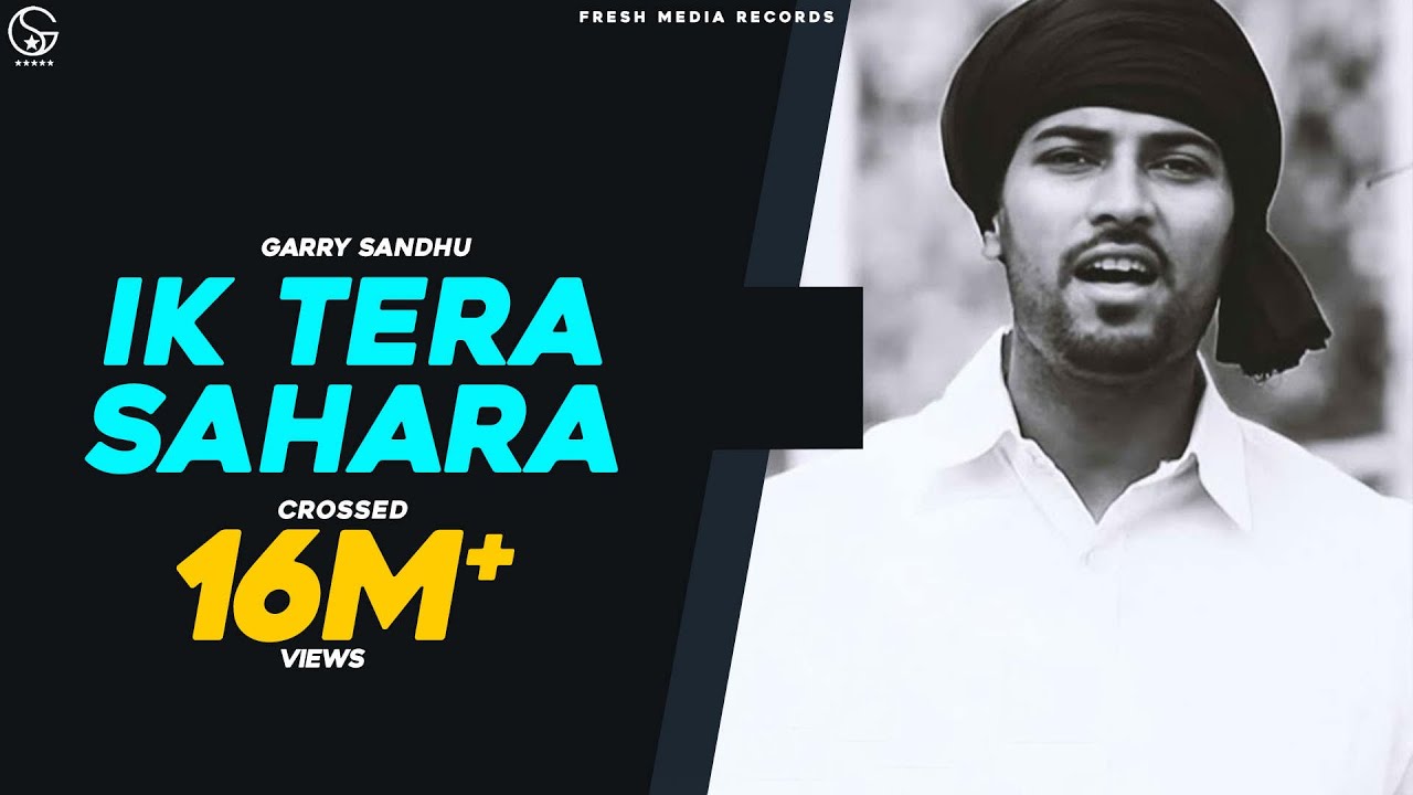 Garry Sandhu's 'Ik Tera Sahara' 🎶 | Fresh Media Records