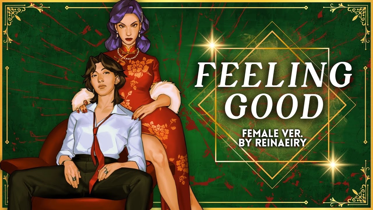 Feeling Good (Female Version) | Cover by Reinaeiry
