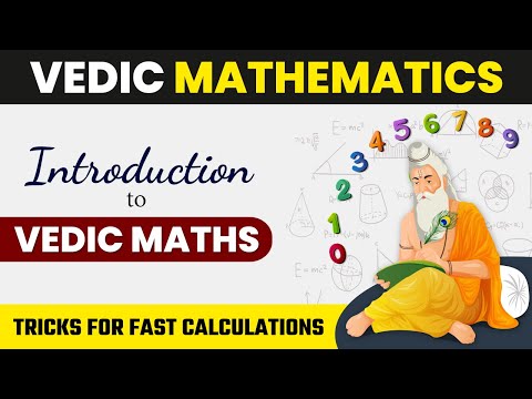 Introduction to Vedic Maths | What is Vedic Maths | Vedic Maths Tricks for Fast Calculations
