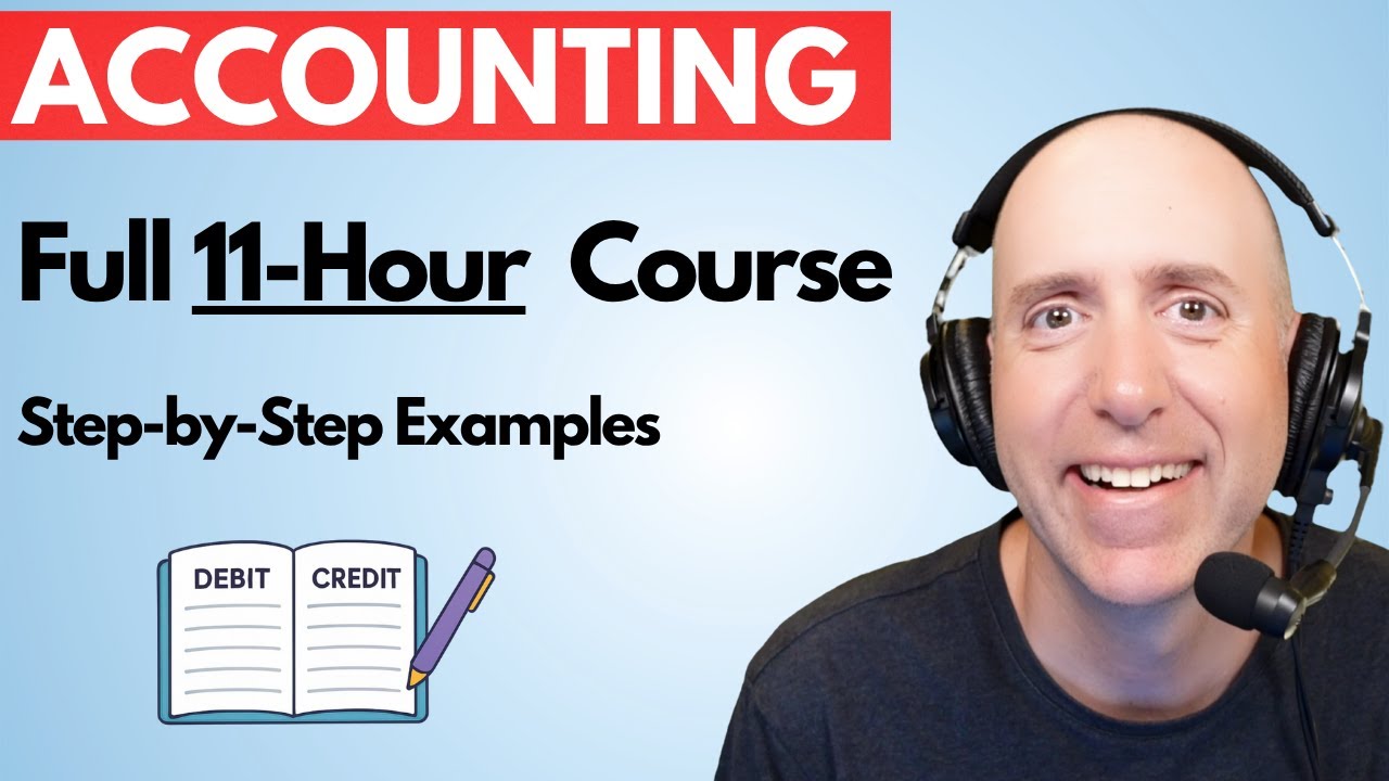 Complete Financial Accounting Course | 11-Hour Beginner Tutorial 📘