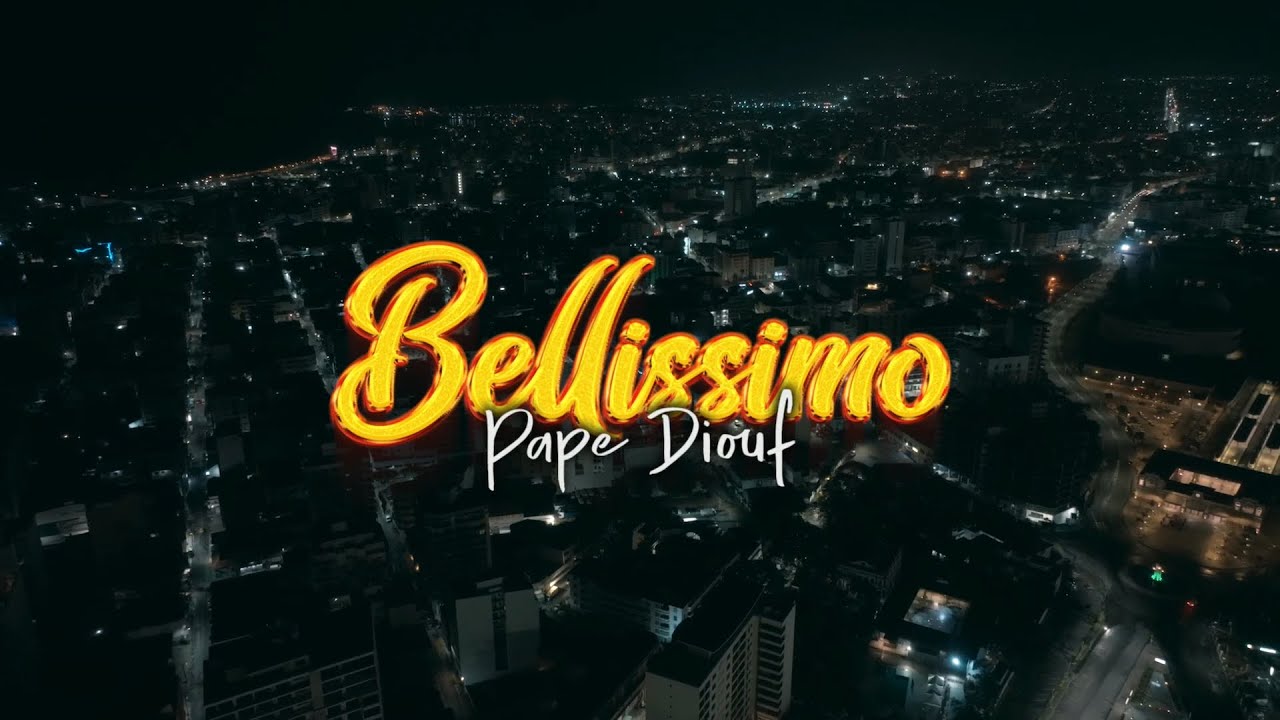 Nouveau clip BELLISSIMO de PAPE DIOUF le 8 Oct 2025 🎶