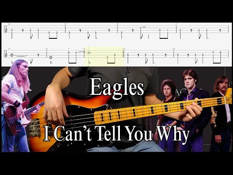 Eagles - I Can't Tell You Why (Bass Cover w/Tab & Backing Track)