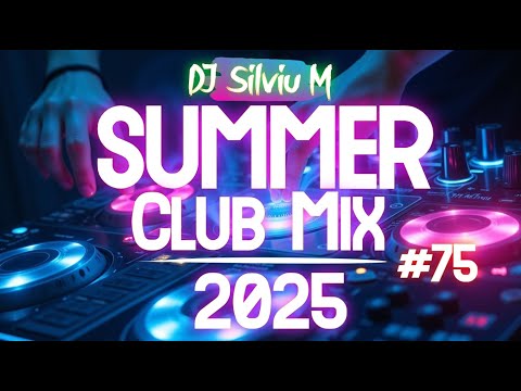 Party Summer Music Mix 2025 | DJ Club Dance Music 2025 | Best Remixes Of Popular Songs 2025 MEGAMIX