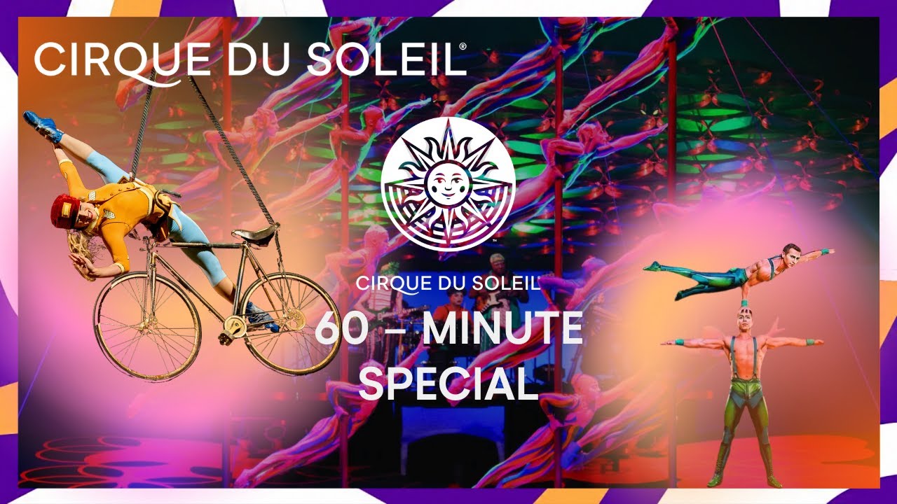 Cirque du Soleil 60-Min Special: Quidam, Saltimbanco & KURIOS 🎪