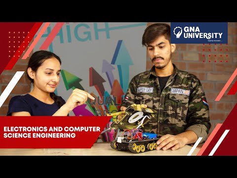Why to choose Electronics & Computer Science Engineering | GNA University