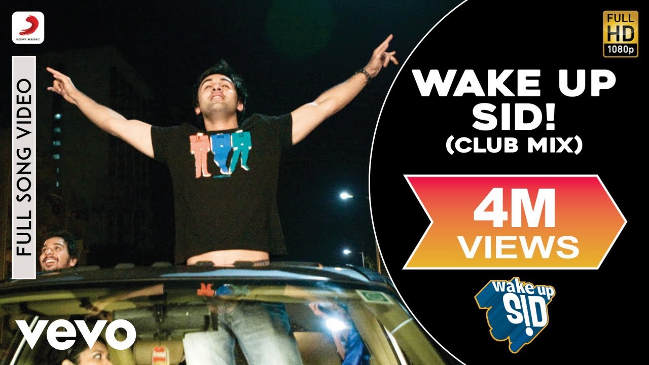 Wake up Sid!-Club mix Full - Title Track|Ranbir Kapoor|Shankar Mahadevan|Javed Akhtar