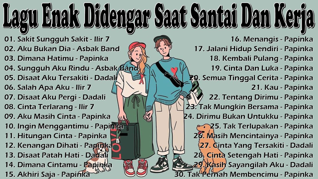 Lagu Enak Didengar Saat Santai dan Kerja 🎶