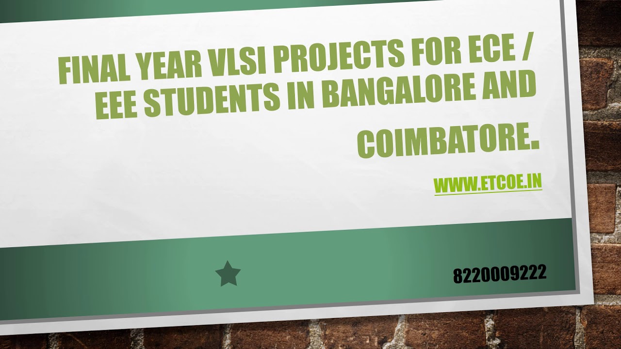 Top Final Year VLSI Projects for ECE Students in Bangalore & Coimbatore π