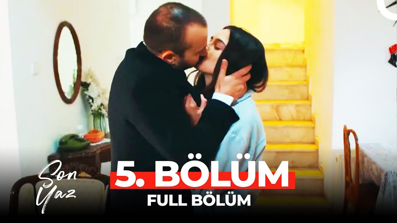 Son Yaz 5. Bölüm – Kötü Çocuk | Heyecan Dolu Anlar ve Sürprizler