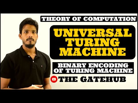 Universal Turing Machine | Binary encoding of turing machine | GATECSE | TOC