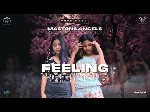 Feeling - Prod Kazy X Mastons Angels