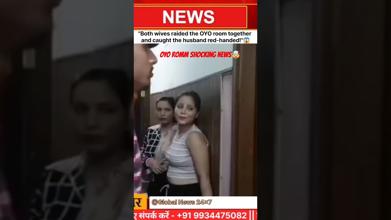 Wives Raid OYO Room & Catch Husband Red-Handed! 😱