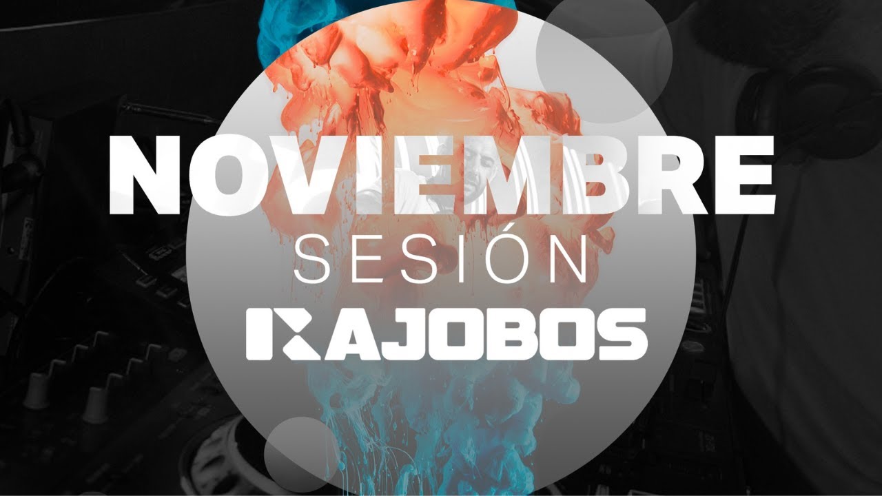 Sesion NOVIEMBRE 2025 Dj Rajobos