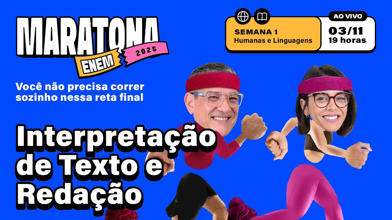 Maratona ENEM 2025: Aula 01 de Ciências Humanas e Linguagens 📘