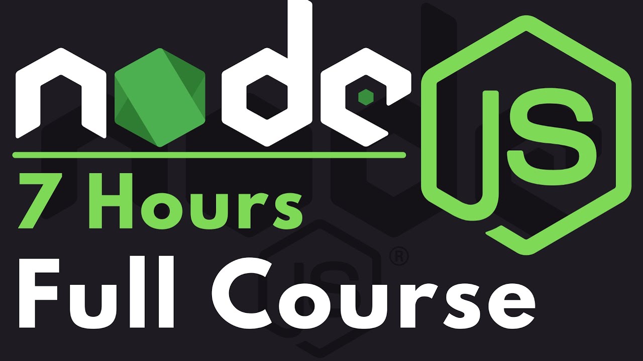 Node.js Full Course for Beginners | 7-Hour Tutorial