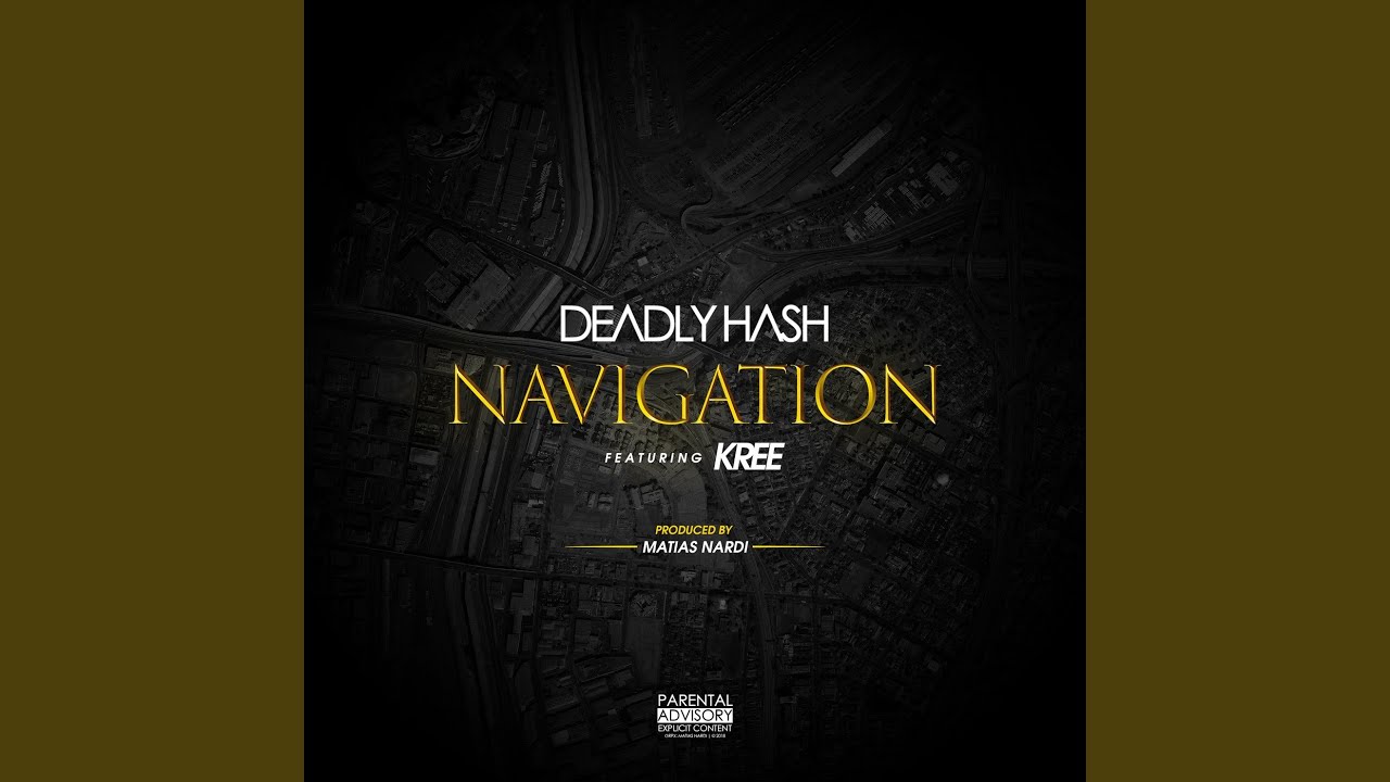 Navigation by DEADLY HASH 🎶