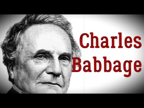 Charles Babbage : Computer scientist inventor who came up with the idea of a programmable computer