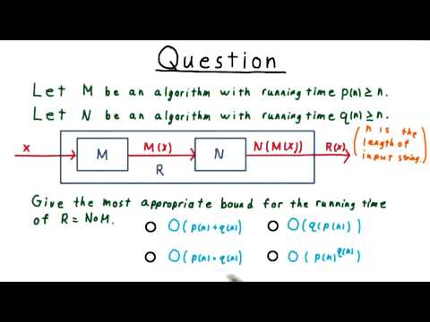 Running Time of Composition Quiz - GT - Computability, Complexity, Theory: Complexity