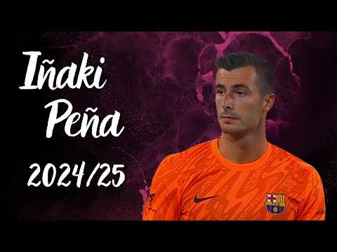 Inaki Pena 2024/25 – Barcelona Underrated Goalkeeper | Best Saves