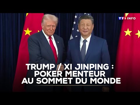 Donald Trump / Xi Jinping : poker menteur au sommet du monde|TF1 INFO