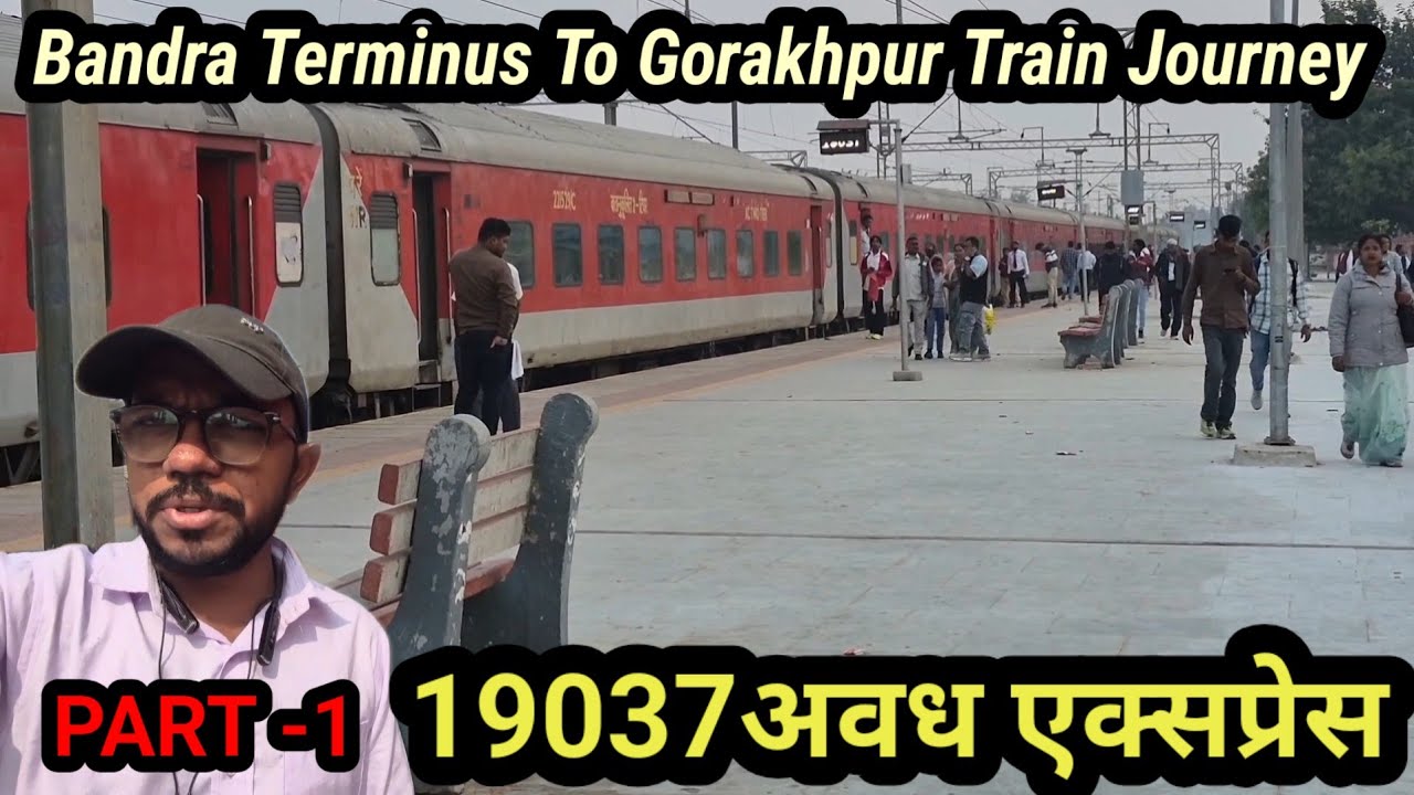 Avadh Express: Bandra to Gorakhpur Journey 🚆