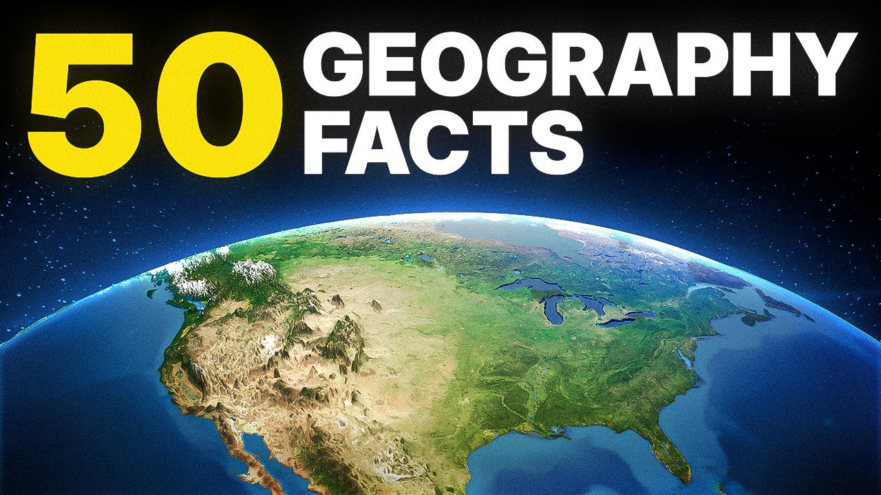 50 Mind-Blowing Geography Facts (You Won't Believe Are True)