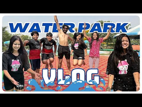 Dekho water park m hmare sath kya hua ๐ข #sejalgabavlogs #ytvideo
