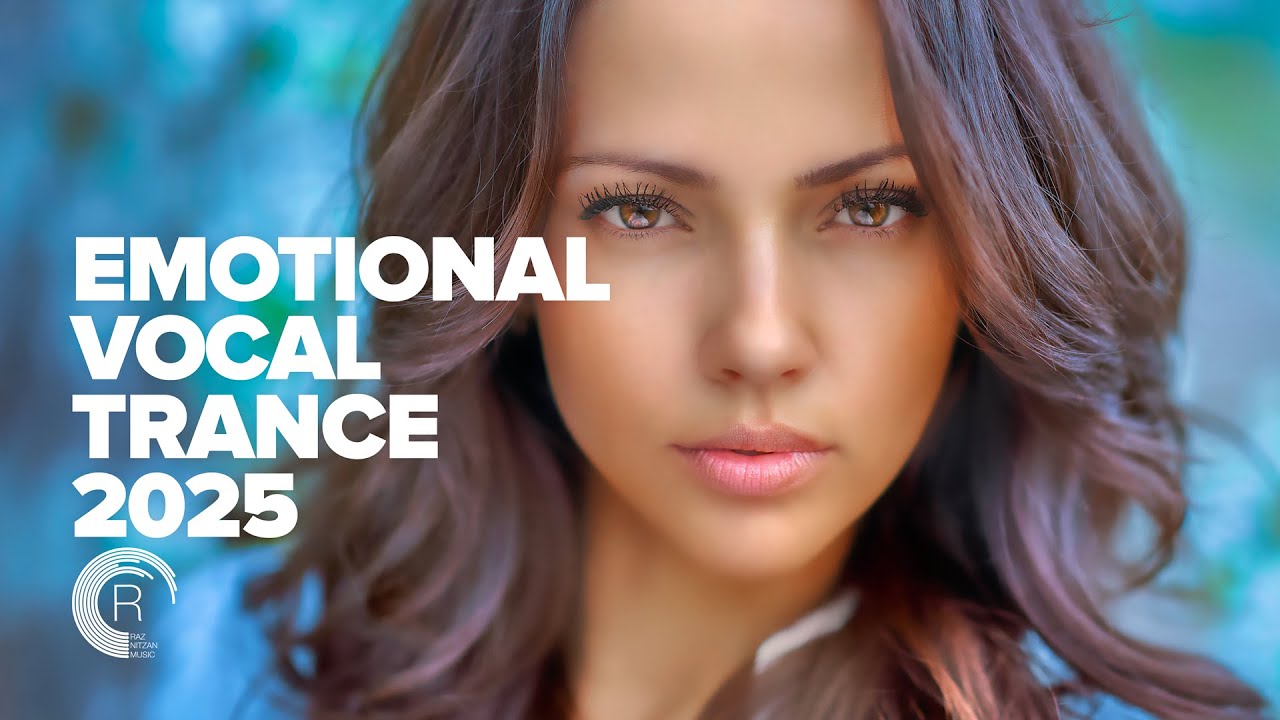 Emotional Vocal Trance 2025 [Full Album] 🎶